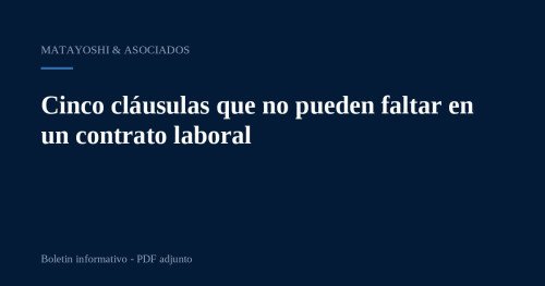 Cinco cláusulas que no pueden faltar en un contrato laboral