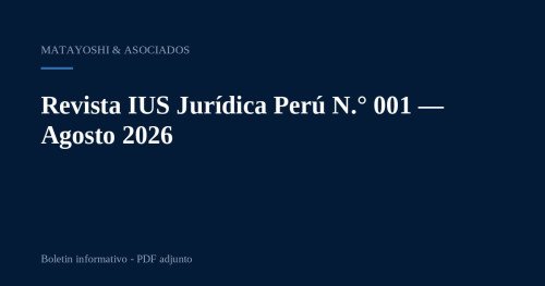 Revista IUS Jurídica Perú N.° 001 — Agosto 2026