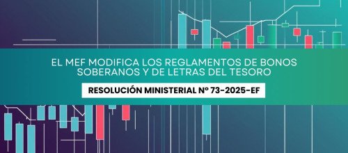 El MEF modifica los Reglamentos de Bonos Soberanos y de Letras del Tesoro
