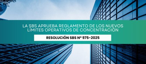 La SBS aprueba Reglamento de los nuevos límites operativos de concentración