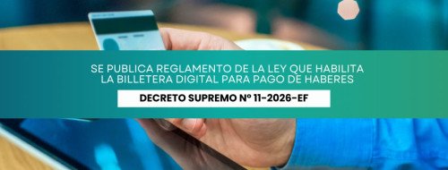 Se publica Reglamento de la Ley que habilita la billetera digital para percibir el pago de haberes