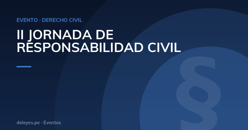 II JORNADA DE RESPONSABILIDAD CIVIL