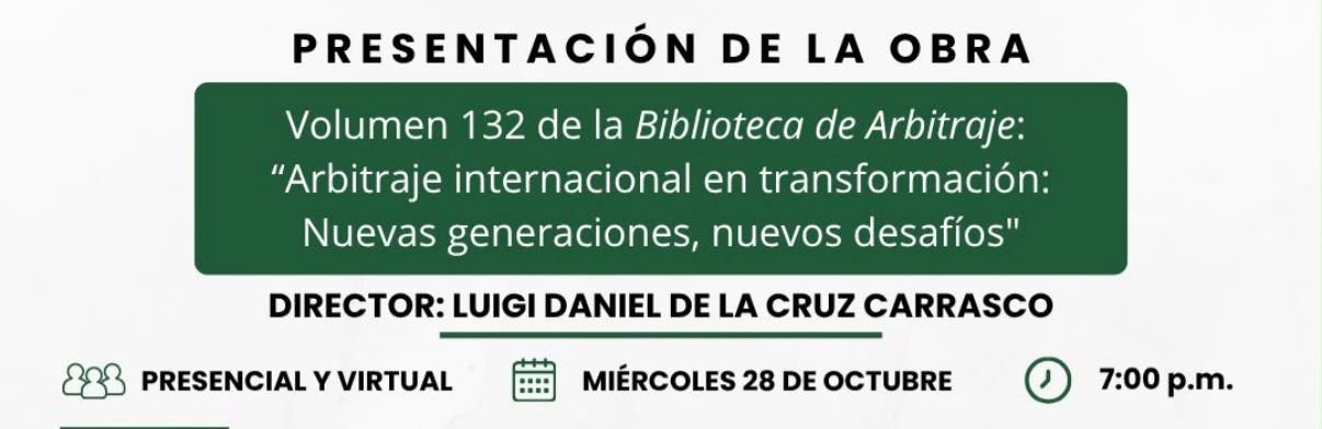 Presentación de la obra "Arbitraje internacional en transformación: Nuevas generaciones, nuevos desafios"