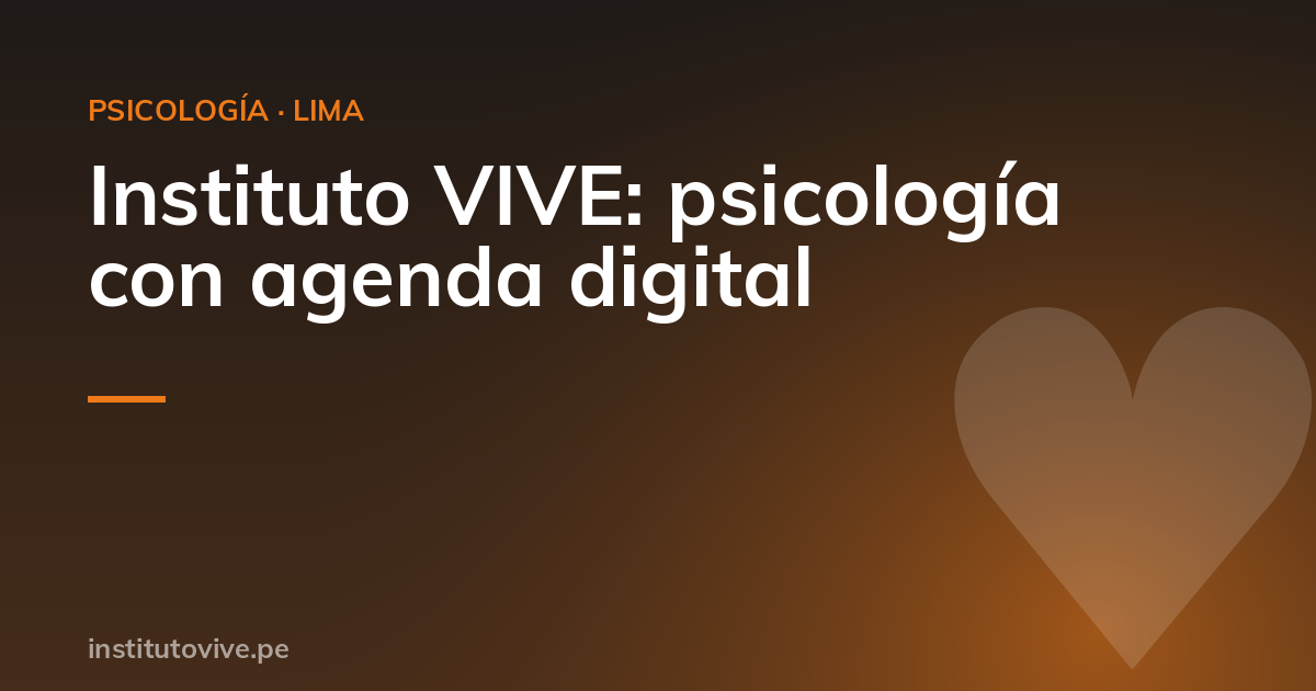 Instituto VIVE: terapia psicológica con agenda y seguimiento digital