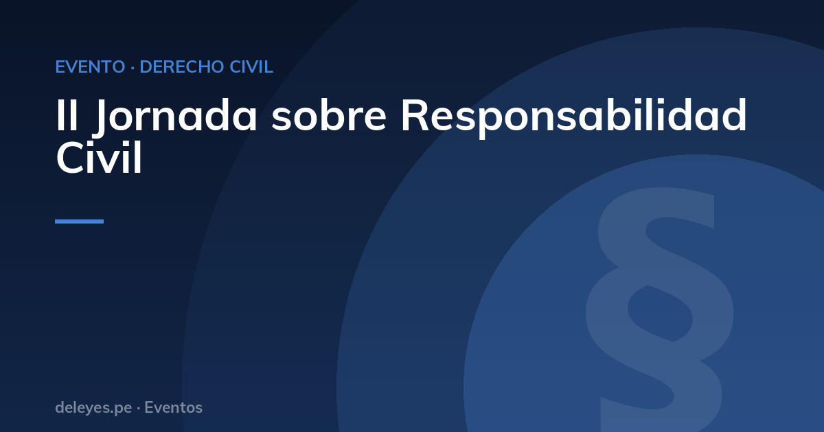 II Jornada sobre Responsabilidad Civil