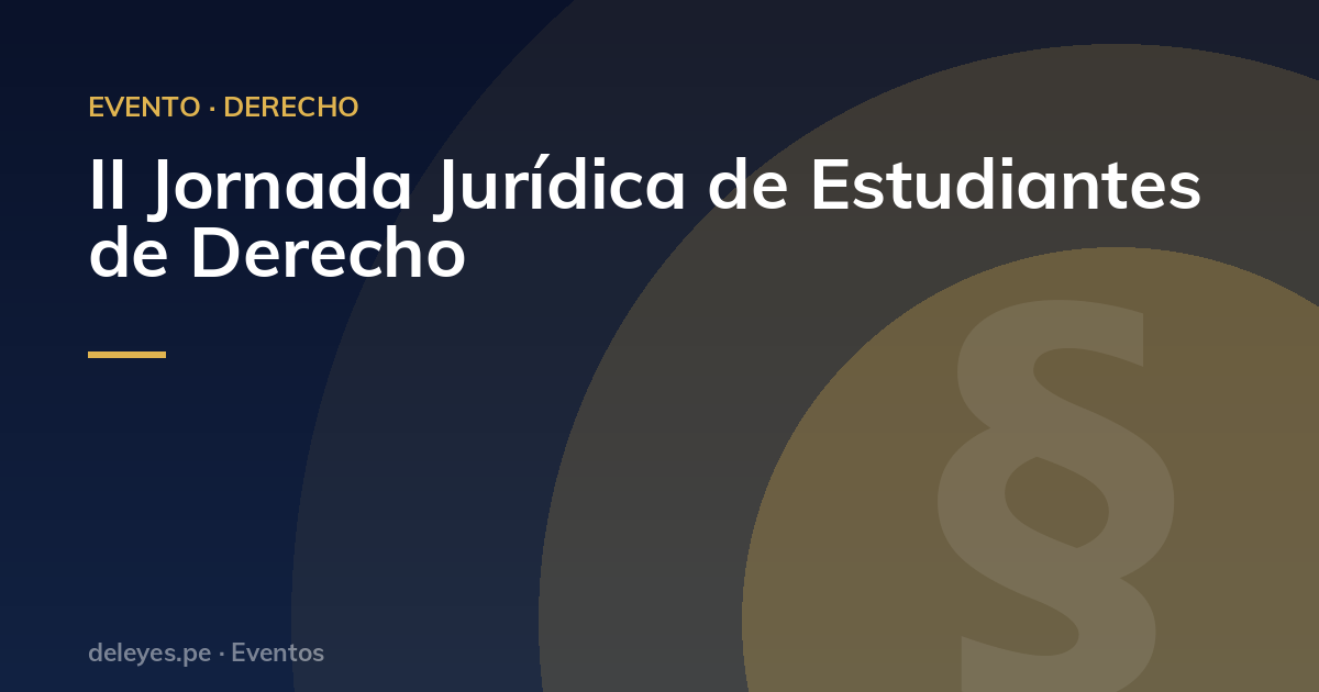 II Jornada Jurídica de Estudiantes de Derecho