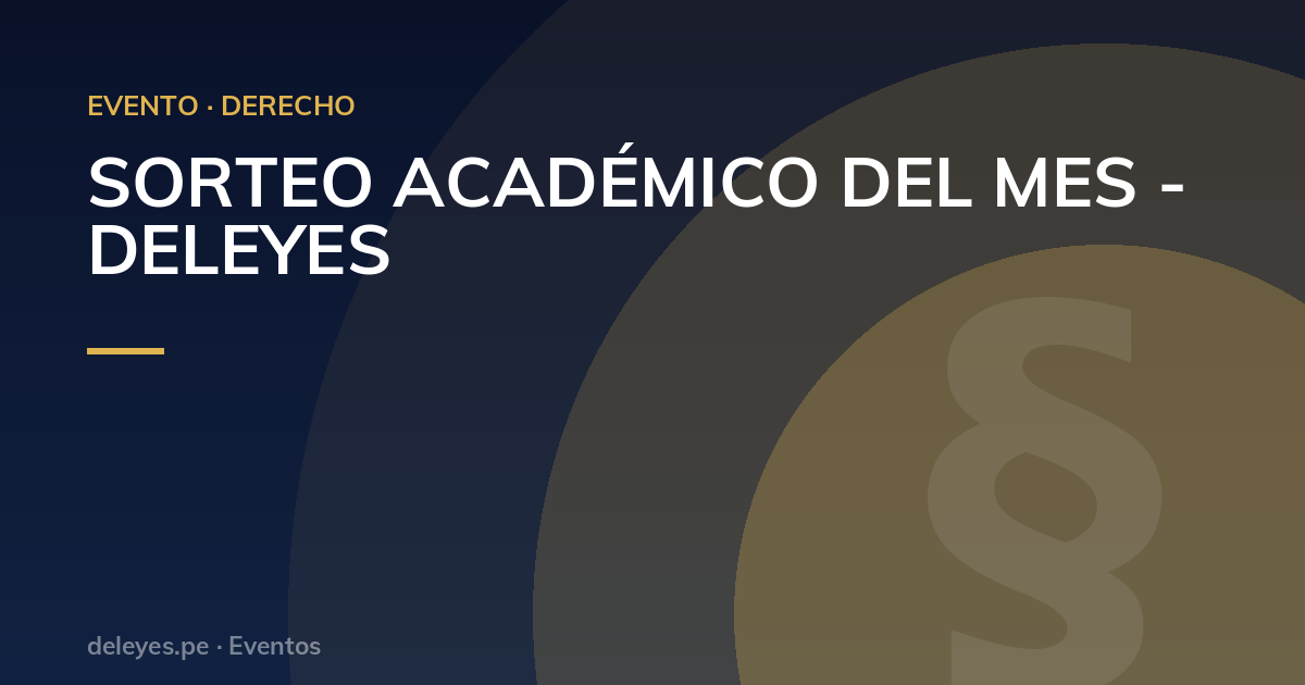 SORTEO ACADÉMICO DEL MES - DELEYES
