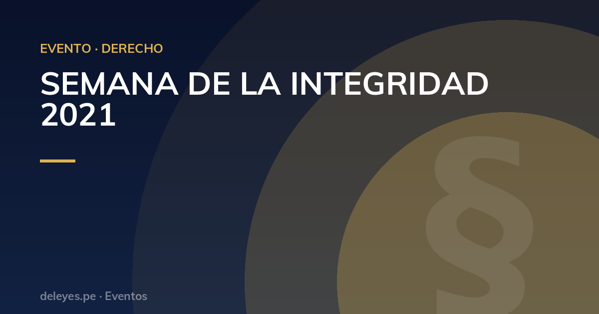 SEMANA DE LA INTEGRIDAD 2021