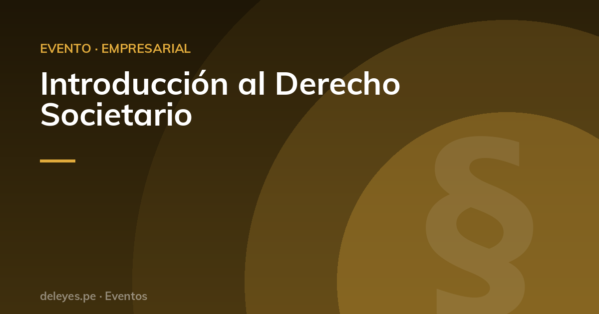 Introducción al Derecho Societario