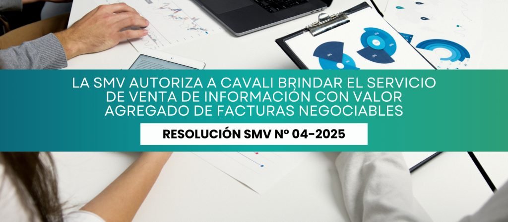 Autorizan a CAVALI brindar el servicio de venta de información con valor agregado de facturas negociables