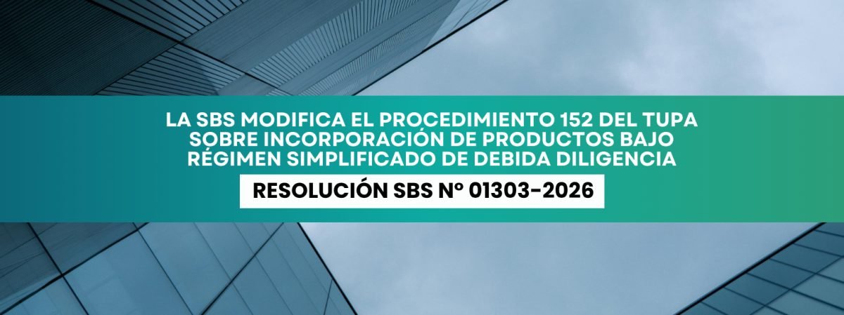 La SBS modifica el procedimiento N° 152 del TUPA sobre la incorporación de productos bajo el régimen simplificado de debida diligencia