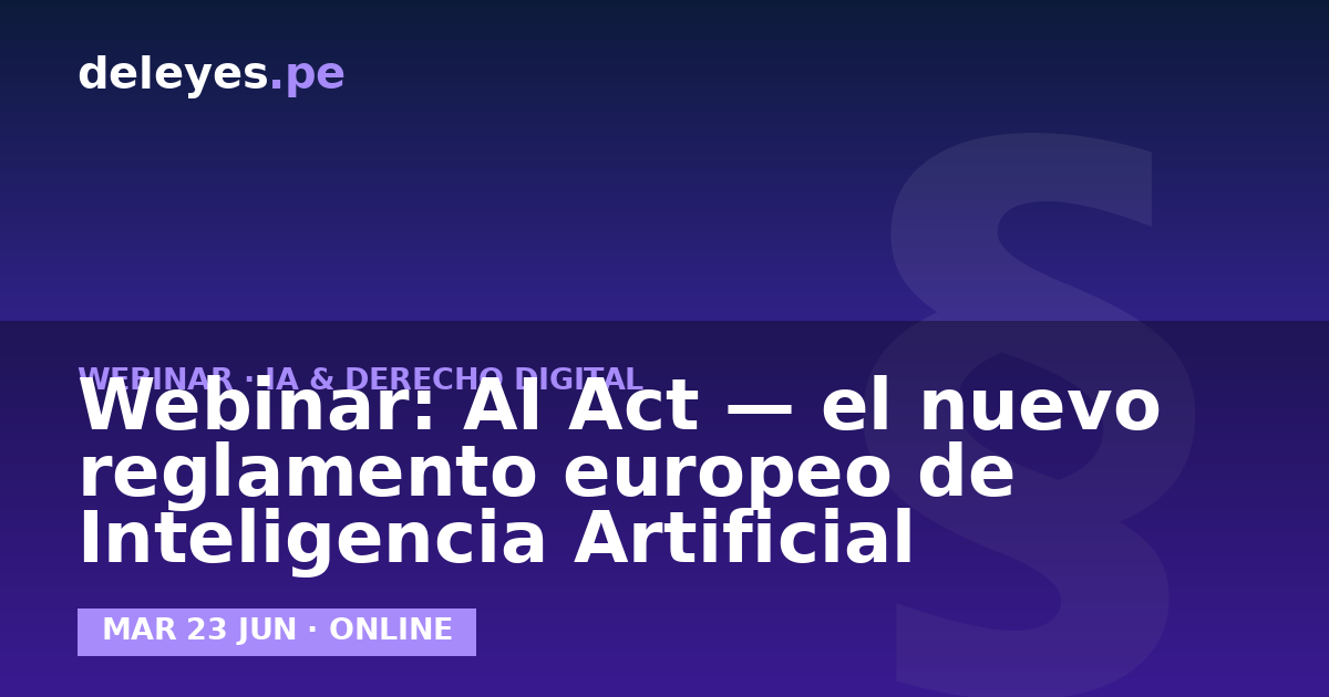 Webinar: AI Act — el nuevo reglamento europeo de Inteligencia Artificial